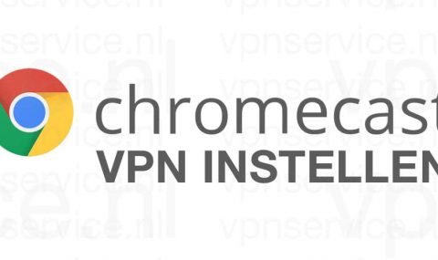 chromecast-vpn-instellen-text-featured-sb-detail-1540xANYTHING